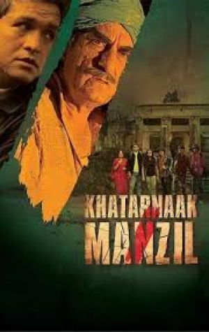 Khatarnaak Manzil